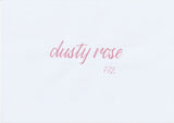 Handskriven text med orden "dusty rose" i dämpad rosa färg, skriven med ABT Dual Brush Pen i nyansen 772 Dusty Rose.