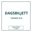 Dagsbiljett för besök på lördagen 7 november Tidformera.
