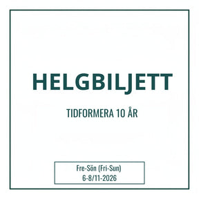 Pysselbiljett för hela helgen. 6-8 november för att fira Tidformera 10 år.